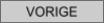 VORIGE