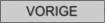 VORIGE
